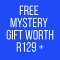 FREE mystery gift worth R129 +